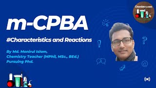 Oxidizing Reagent mCPBA characterstics and Reactions [upl. by Tabib]