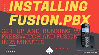 FusionPBX setup in 25 minutes  Your Freeswitch VOIP Phone System [upl. by Berlin]