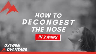 How to Decongest the Nose in 2 Minutes [upl. by Ahsieit]