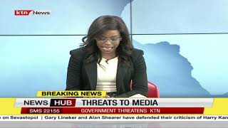 BREAKING NEWS Government threatens to shut down KTN [upl. by Athallia]