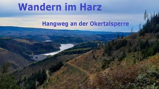 Wandern im Harz Hangweg an der Okertalsperre [upl. by Htiel]