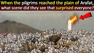 Shocking Incident at the Plain of Arafat  You Won’t Believe What Happened [upl. by Alhan]