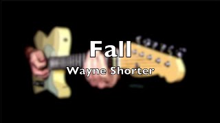 Fall by Wayne Shorter [upl. by Naed]