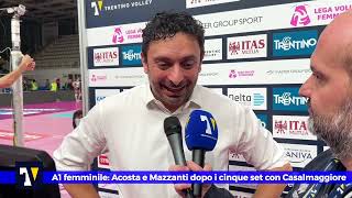 🎙️🟡🔵 MIXED ZONE  A1 femminile Acosta e Mazzanti dopo il 23 interno con Casalmaggiore [upl. by Anaderol675]