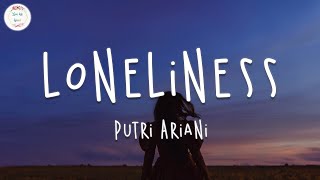 Putri Ariani  Loneliness Lyric Video [upl. by Richards21]