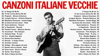 Canzoni italiane vecchie ▶ Le migliori canzoni nostalgiche degli anni 60 70 e 80 ▶ Canzoni italia [upl. by Ahsa]