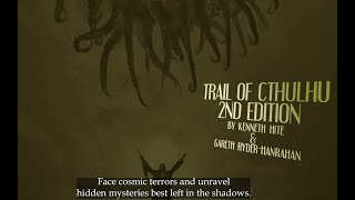 Trail of Cthulhu Second Edition Trailer Purist Mode [upl. by Anstice]