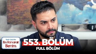 En Hamarat Benim 553 Bölüm [upl. by Nylime315]