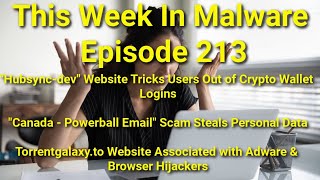 TWIM Ep213 Stop amp Fix Hubsyncdev Canada Powerball Email Scam amp Torrentgalaxyto Hijacker Threats [upl. by Alit]