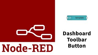 Node Red Dashboard Toolbar Button [upl. by Aitetel]