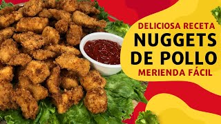 Cómo se hacen los NUGGETS DE POLLO CASERO  Una MERIENDA Fácil y DELICIOSO [upl. by Noll]