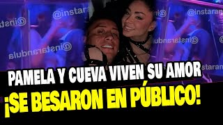 CHRISTIAN CUEVA Y PAMELA FRANCO SE BESARON EN PÚBLICO ¡DISFRUTAN SU AMOR [upl. by Jecon80]