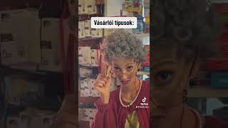 Új TikTok Official Rövid videó  Vásárlói típusok😂 shorts funny comedy [upl. by Alabaster364]