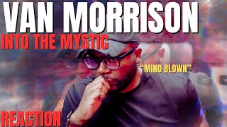 first time hearing Van Morrison  Into The Mystic Reaction [upl. by Ernie]