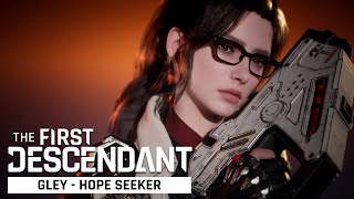 The First Descendant│Meet Gley│Character Gameplay Trailer [upl. by Hesper520]