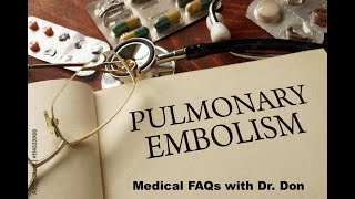 Medical FAQs Pulmonary Embolism Facts and Prevention [upl. by Ainesell285]