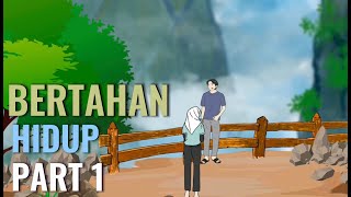 BERTAHAN HIDUP PART 1  Animasi Sekolah [upl. by Alyek925]