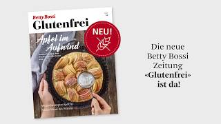 Glutenfrei Magazin  Betty Bossi [upl. by Anastasie]