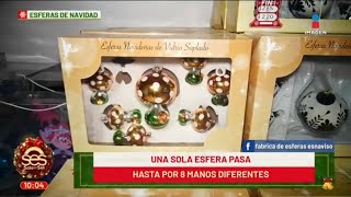 Así se elaboran las esferas de Navidad en Chignahuapan Puebla  Sale el Sol [upl. by Allicsirp]