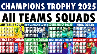 Champions Trophy 2025 All teams Squad  ICC Champions Trophy 2025 All teams Squads [upl. by Keeryt786]