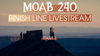 Moab 240  Day 4  Part 1 [upl. by Tarra]