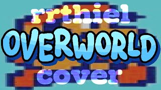 RRThiel  overworld cover [upl. by Siuqcram]