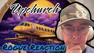 Upchurch Rogue Reaction [upl. by Gabi]