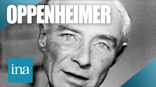 1958  Entretien avec Oppenheimer le père de la bombe atomique  Archive INA [upl. by Tenaj]