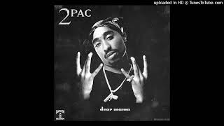 2Pac  Dear Mama [upl. by Shuler458]