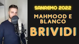 Brividi  Mahmood e Blanco  Antonio Mungari [upl. by Riannon461]