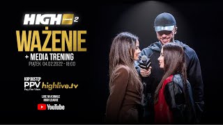 HIGH League 2 Media trening i ważenie [upl. by Blanch124]