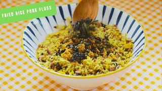 Japanese Nori Fried Rice with Pork Floss  the Perfect Comfort Food [upl. by Prima]