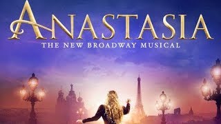 Anastasia Soundtrack Tracklist Broadway Musical [upl. by Arhna]