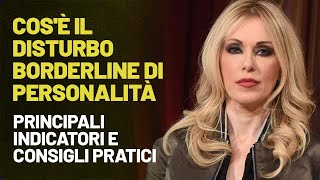 Disturbo borderline di personalità principali indicatori e consigli pratici ￼ [upl. by Ynot]