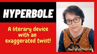 Hyperbole A Literary Device With An Exaggerated Twist [upl. by Deanna169]