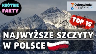 Najwyższe Góry w Polsce  Lista TOP 15  Najwyższe Polskie Szczyty [upl. by Nisa447]