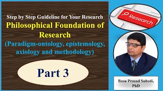 Philosophical Foundation of Research Paradigm Ontology Epistemology Axiology and Methodology [upl. by Enahc512]