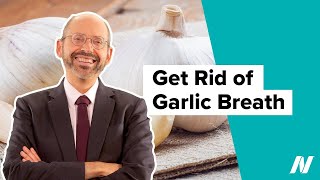 How to Get Rid of Garlic Breath [upl. by Fanestil513]