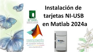 Instalación de tarjetas NIUSB en matlab 2024a [upl. by Aerdnod571]