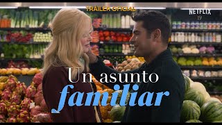 Un asunto familiar  Tráiler oficial  Netflix [upl. by Eleumas]