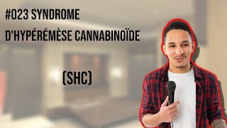 Top 023 Syndrome dhypérémèse cannabinoïde SHC [upl. by Ynabe]