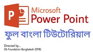 Microsoft Power Point  Full Bangla Tutorial [upl. by Janie356]