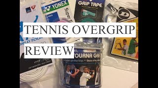 Tennis Overgrip Review [upl. by Assertal725]