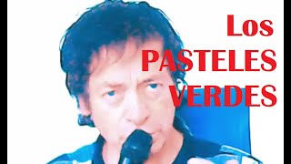 LOS PASTELES VERDES HIPOCRESIA Canta CARLOS FRANCO [upl. by Isoais]