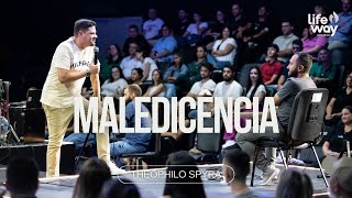 MALEDICÊNCIA  Theophilo Spyra  LifeWay Church  JOINVILLE [upl. by Islean]