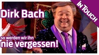 Dirk Bach  So werden wir ihn nie vergessen [upl. by Cirderf]