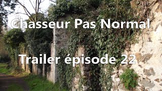 Chasseur de Fantôme Pas Normal  Trailer épisode 22 [upl. by Nirrej]