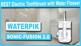 Waterpik SonicFusion 20 Professional Flossing Toothbrush  Best Electric Toothbrush Water Flosser [upl. by Clarisa8]