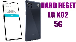 Hard Reset LG K92 5G  Factory Reset Remove PatternLockPassword How to Guide [upl. by Curhan]