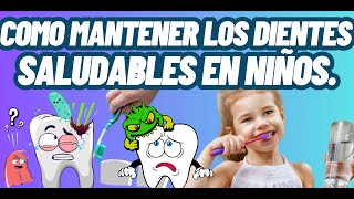 ¿Cómo evitar la caries en los niños ¿Cuál es su tratamiento [upl. by Eimmaj]